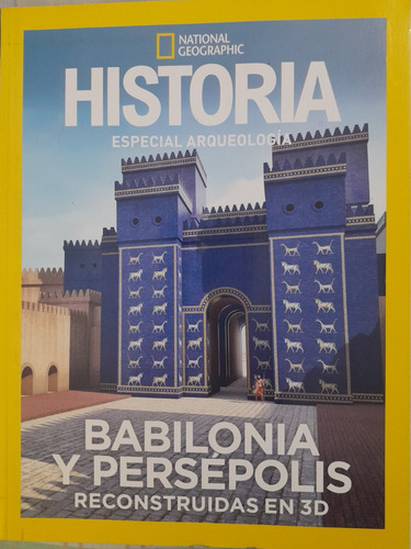 Babilonia & Persépolis National Geographic Historia España