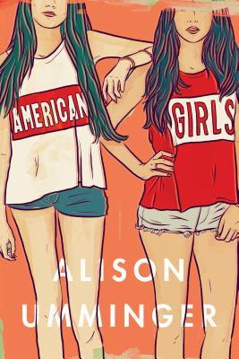 American Girls - Alison Umminger