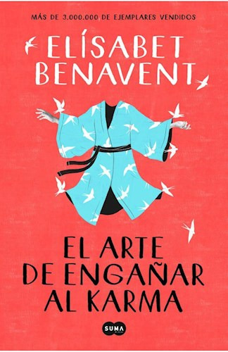 Libro El Arte De Enga¤ar Al Karma De Elisabet Benavent