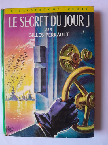 Le Secret Du Jour J.perrault.ilustrado 1969 Y Otro. Frances