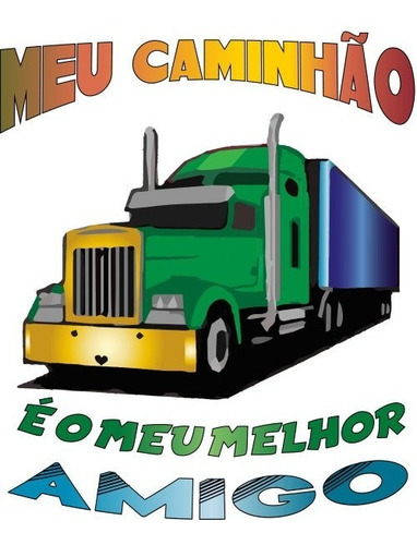 Imagem 5 de 6 de Camiseta Para Caminhoneiro - Melhor Amigo Caminhão