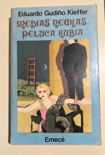 Libro Medias Negras Peluca Rubia De Eduardo Gudiño Kieffer