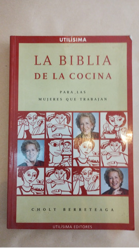 La Biblia De La Cocina Choli Barreteaga Utilísima 