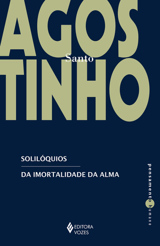 Solilóquios, De Santo Agostinho. Editora Vozes, Capa Mole Em Português