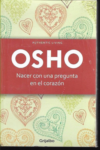 Libro / Nacer Con Una Pregunta En El Corazon / Osho /