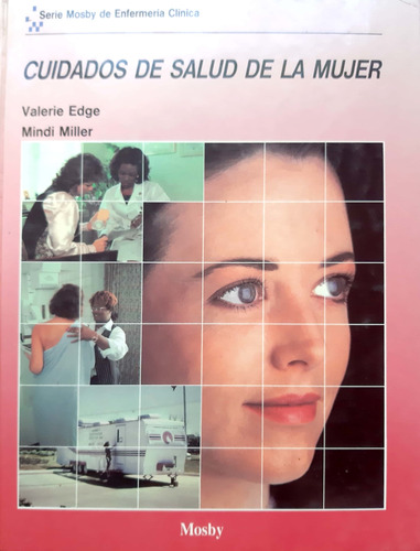 Serie Mosby Enfermería Clínica Cuidados De La Salud Mujer #