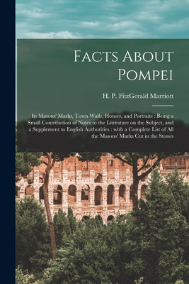 Libro Facts About Pompei: Its Masons' Marks, Town Walls, ...