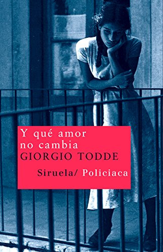 Libro Y Que Amor No Cambia (nuevos Tiempos 91) - Todde Giorg