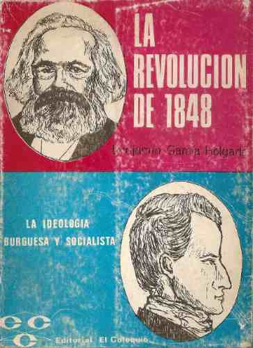La Revolucion De 1848 - Benjamin Garcia Holgado