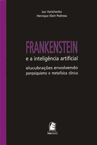 Inteligencia Artificial E Frankenstein, A - Elucubracoes Env