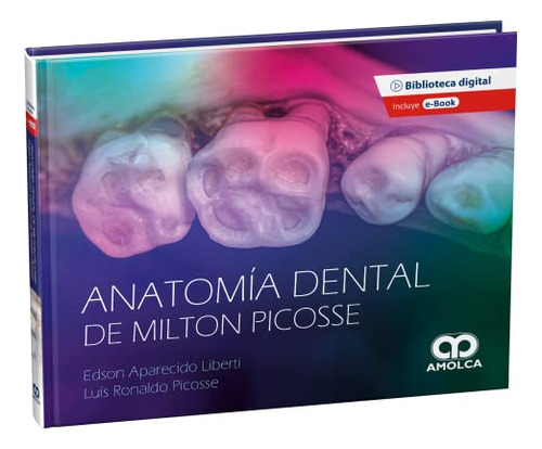 Libro Anatomía Dental De Milton Picosse De Luís Ronaldo Pico