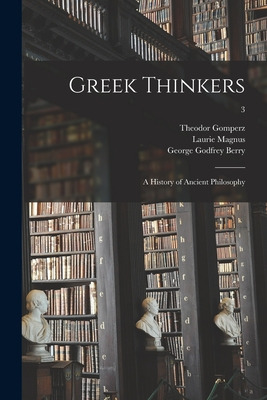 Libro Greek Thinkers; A History Of Ancient Philosophy; 3 ...