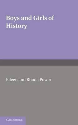 Boys And Girls Of History - Eileen Power (paperback)