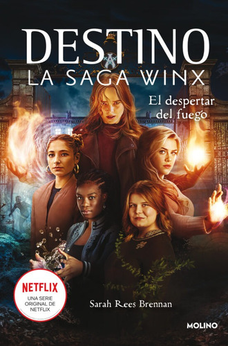 Libro El Despertar Del Fuego Destino La Saga Winx 2