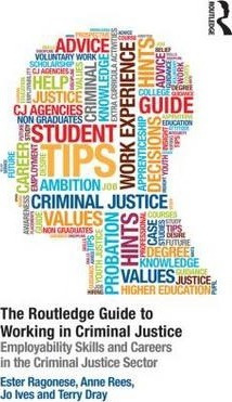 The Routledge Guide To Working In Criminal Justice - Este...