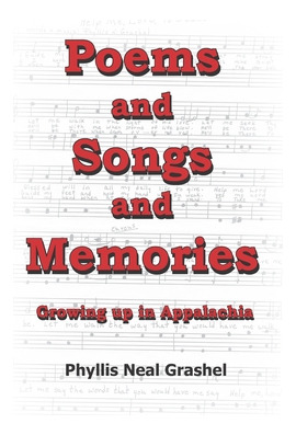 Libro Poems And Songs And Memories: Growing Up In Appalac...