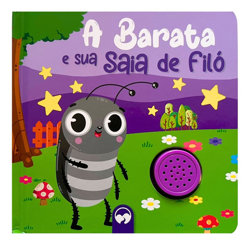 Livro Sonoro A Barata E Sua Saia De Filó - Livro Com Som, Editora Vale Das Letras 