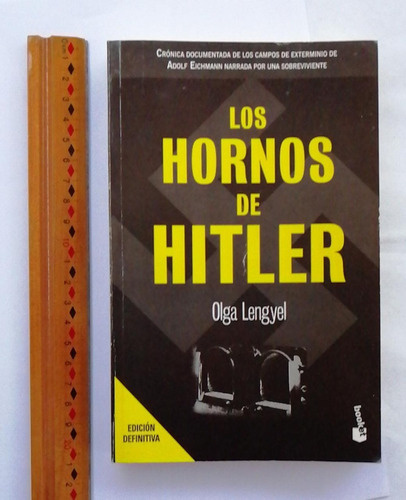 Los Hornos De Hitler. Olga Lengyel