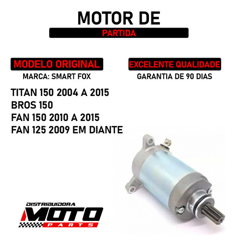 Motor Partida Arranque Titan 150 2004 A 2015 Modelo Original