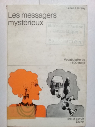 Les Messagers Mystérieux - Gilles Hersay - Francés - 1967
