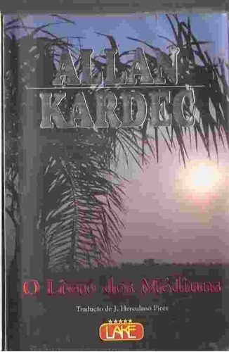 O Livro Dos Médiuns - Allan Kardec 2001 