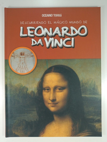 Leonardo Da Vinci, Descubriendo El Magico Mundo De...