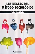 Comprar Las Reglas Del Método Sociológico, De Durkheim, Émile. Editorial Ediciones Coyoacan, Tapa Blanda En Español, 2016