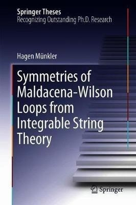 Symmetries Of Maldacena-wilson Loops From Integrable Stri...