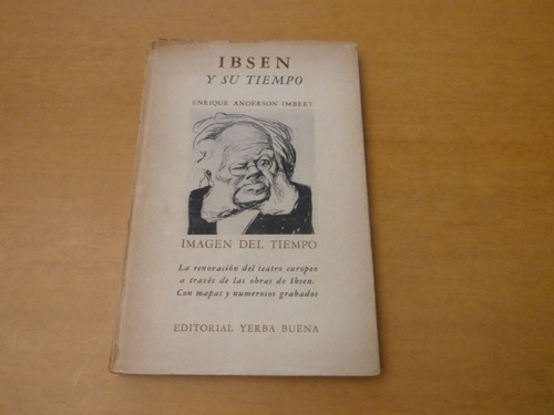 Enrique Anderson Imbert. Ibsen Y Su Tiempo