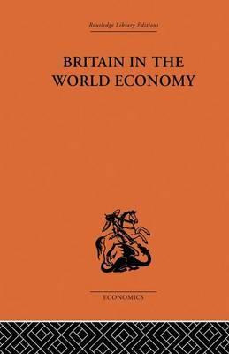 Libro Britain In The World Economy - Dennis H. Robertson