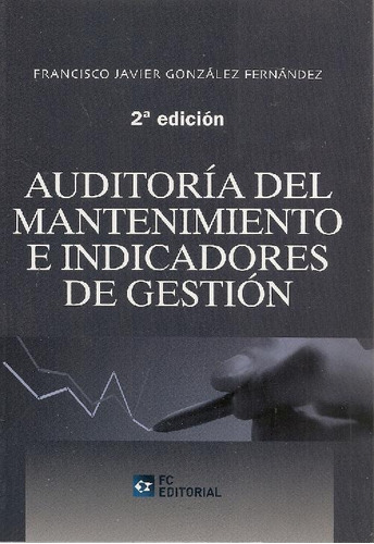 Libro Auditoría Del Mantenimiento E Indicadores De Gestíon D