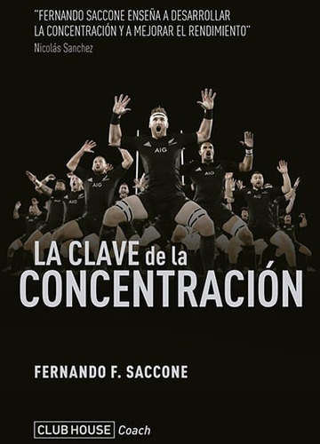 Clave De La Concentracion - Saccone Fernando