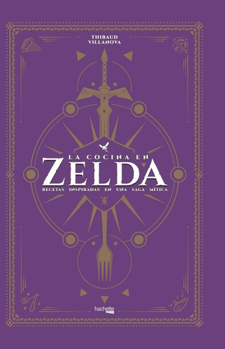Libro: La Cocina En Zelda. Villanova, Thibaud. Hachette Hero