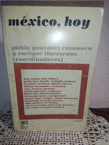 México, Hoy De Pablo González Casanova (Usado)