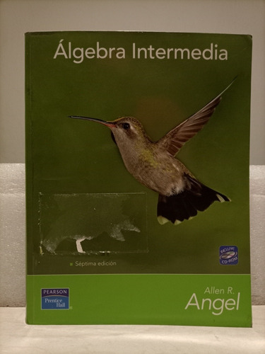 Libro. Álgebra Intermedia. 7a. Edicion. R. Ángel.