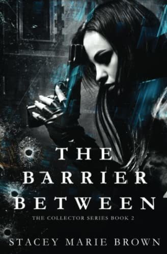 Book : The Barrier Between (collector) - Brown, Stacey Mari