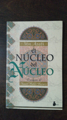 El Núcleo Del Núcleo - Ibn Arabi - Sirio