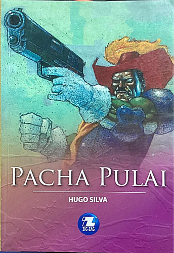 Pacha Pulai Hugo Silva Original