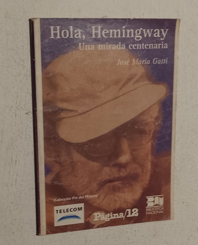Hola Hemingway José María Gatti Página 12 Usado 1999 (Usado)