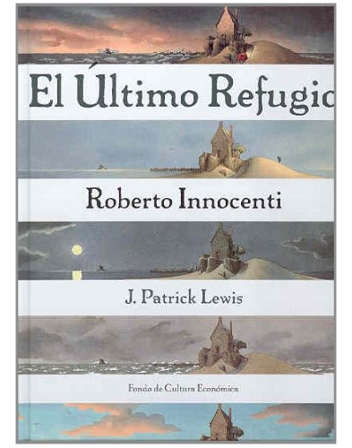 El Ultimo Refugio  - Roberto Innocenti