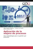 Comprar Libro: Aplicación Mejora Procesos: Una Metodología