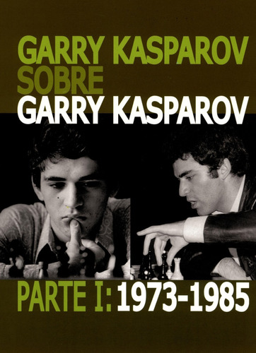 Libro Garry Kasparov Sobre Garry Kasparov  Tapa Dura