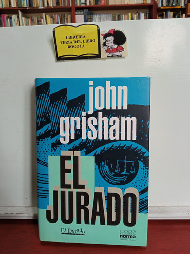 El Jurado - John Grisham - Norma - Derecho - Abogados 
