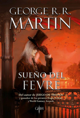 El Sueño Del Fevre - George R.r. Martin