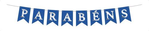 Faixa Decorativa Bandeirola - Parabéns Azul E Prata