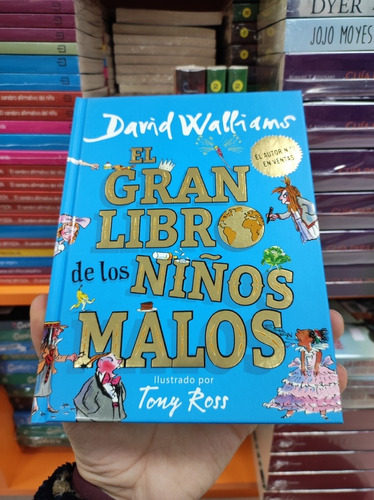 El Gran Libro De Los Niños Malos - David Walliams 