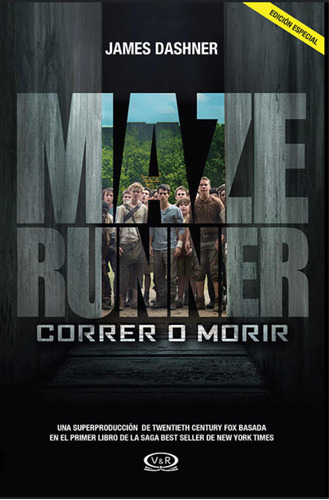 Correr O Morir. Maze Runner. James Dashner. Edición Especial