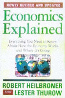 Libro Economics Explained : Everything You Need To Know A...