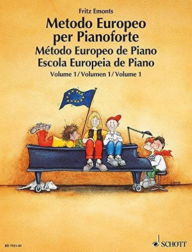 Metodo Europeo Per Pianoforte: Vol.1 Metodo De Piano Europeo