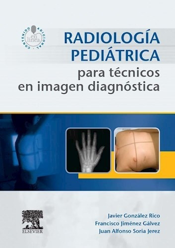 Radiología Pediátrica Para Técnicos En Imagen Diagnóstica -